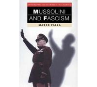 Angelo Trento Mussolini and Fascism (Tascabile) Interlink Illustrated Histories