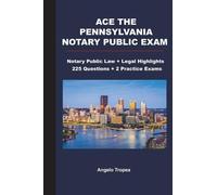Angelo Tropea Ace the Pennsylvania Notary Public Exam (Tascabile)