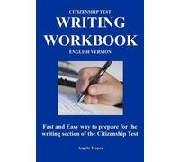 Angelo Tropea Citizenship Test Writing Workbook (English Version) (Tascabile)
