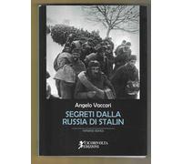 ANGELO VACCARI - Segreti dalla Russia di Stalin - CICORIVOLTA 2020 PRIMA ED.