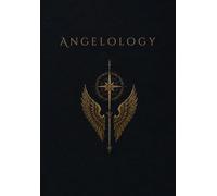 Angelology: The Divine Hierarchy of the Heavens