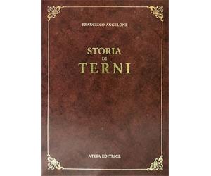 Angeloni, Francesco. - Storia di Terni.