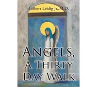 Angels, A Thirty Day Walk (Tascabile)