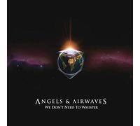 Angels & Airwaves - We Don't Need To Whisper