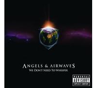 Angels and Airwaves - We Don't Need To Whisper
