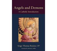 Serge-Thomas Bonino OP Angels and Demons (Tascabile)