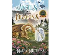 ANGELS AND DRAGONS