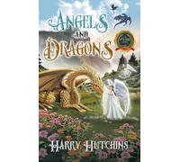 ANGELS AND DRAGONS