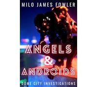 Angels & Androids: 3