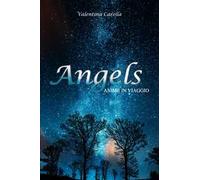 Angels. Anime in viaggio