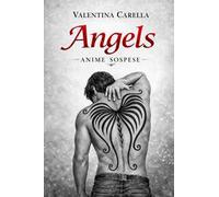 Angels. Anime sospese