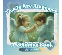Angels Are Among Us