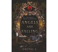 Angels Are Falling: A Dark Aladdin Retelling: Be careful what you wish for...