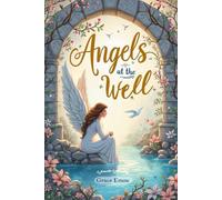 Angels at the Well: Women of the Bible Coloring Journey: Spotlighting Girl Heroes of Faith - Parents Love It!