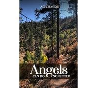 Angels Can Do No Better