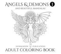 Angels & Demons - And Beautiful Mandalas 1: Advanced Coloring Book for Adults