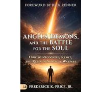 Angels, Demons, and the Battle for the Soul