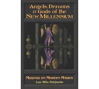 Angels, Demons & Gods of New Millenium (Tascabile)