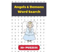 Angels & Demons Word Search Puzzle Book: 50+ Word Find Puzzles with Easy-to-Read Print about Angels, Demons, Heavenly Realms and More | 6×9 inches, ... … Gift for Vacations, Holidays and Free Times