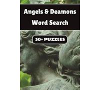 Angels & Demons Word Search Puzzle Book: 50+ Word Find Puzzles with Easy-to-Read Print about Angels, Demons, Heavenly Realms and More | 6×9 inches, ... … Gift for Vacations, Holidays and Free Times