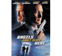 Angels Don T Sleep Here