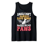 Angels Don't Always Have Wings Sometimes They Have Paws Canotta