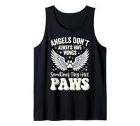 Angels Don't Always Have Wings Sometimes They Have Paws Canotta