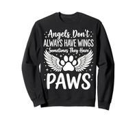 Angels Don't Always Have Wings Sometimes They Have Paws Felpa