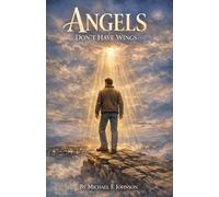 Angels Don't Have Wings: 1