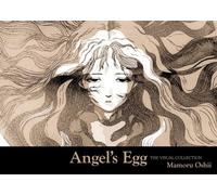 Angel's Egg/Tenshi no tamago The Visual Collection Mamoru Oshii