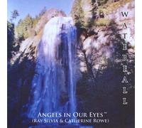 Angels In Our Eyes - Waterfall