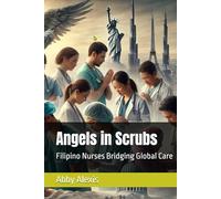 Angels in Scrubs: Filipino Nurses Bridging Global Care