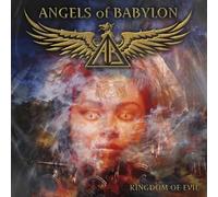 Angels Of Babylon - Kingdom Of Evil