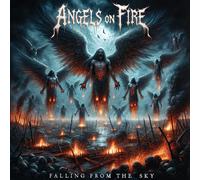 Angels on Fire Falling from the Sky (CD) Album