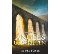 Angels Unwritten: Cause for Life