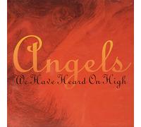 Angels We Have Heard on..