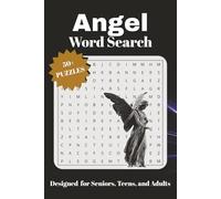 Angels Word Search Book: 50+ Fun and Inspiring Word Search Puzzles Celebrating the Light, Love, and Wonder of Angels - Great for Seniors, Teens, and Adults!