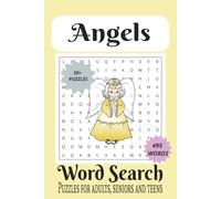 Angels Word Search Puzzle Book: Word Searches with Easy to Read Print about Angels, Angelic Attributes, Spiritual Concepts and More | 6x9 inches, 110 ... Gifts for Vacations, Holidays and Free Times