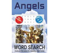 Angels word search puzzle book: Word searches with Easy to Read Print about Angels,Archangels, and Seraphs and More 6x9 inches 111 pages|50+ Puzzles... Gift for Vacations, Holidays and Free Times