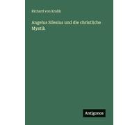 Angelus Silesius und die christliche Mystik