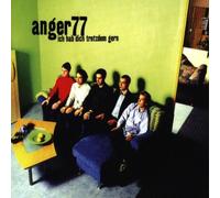 Anger 77 - Ich Hab Dich Trotzdem Gern