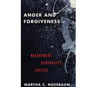 Martha C. Nussbaum Anger and Forgiveness (Copertina rigida)
