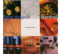Anger, Darol & Mike Marshall - Woodshop