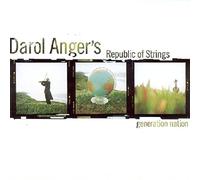 Anger, Darol & Republic Of Strings - Generation Nation