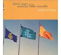 Darol Anger & The American Fiddle Ensemble Republic Of Strings (CD)