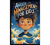 Anger Management for Kids