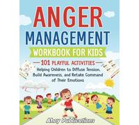 Ahoy Publications Anger Management Workbook for Kids (Tascabile)