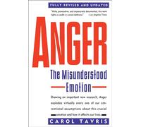 Carol Tavris – Anger: The Misunderstood Emotion – Tascabile