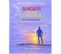 Anger Under Control Workbook