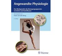 Angewandte Physiologie: Band 1: Das Bindegewebe des Bewegungsapparates verstehen und beeinflussen
